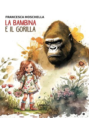 cover image of La Bambina e il Gorilla